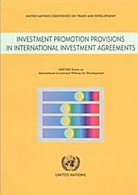Investment Promotion Provisions in International Investment Agreements (Paperback)