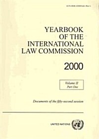 Yearbook of the International Law Commission, Volume II Part One (Paperback, 2000)