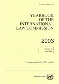 Yearbook of the International Law Commission 2003 (Paperback)