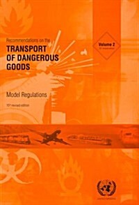 Recommendations on the Transport of Dangerous Goods (Paperback, 15th, Revised)