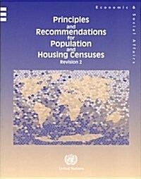 Principles and Recommendations for Population and Housing Censuses (Paperback, 2, Revised)