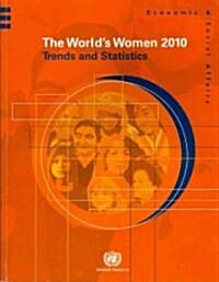 Worlds Women 2010: Trends and Statistics (Paperback)