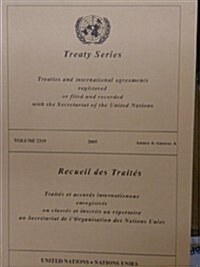 Treaty Series 2319 Annex a (Paperback)