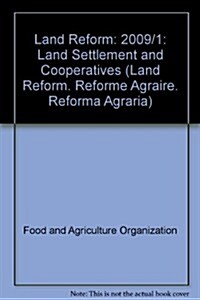 Land Reform 2009/1: Land Settlement and Cooperatives (Paperback)