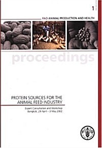 Protein Sources For The Animal Feed Industry (Paperback)