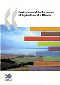 Environmental Performance of Agriculture at a Glance (Paperback)