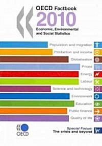 OECD Factbook: Economic, Environmental and Social Statistics (Paperback, 2010)