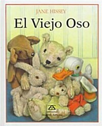 El Viejo Oso (Hardcover)