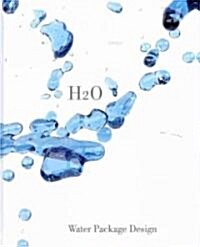 H2O: Water Package Design (Hardcover)
