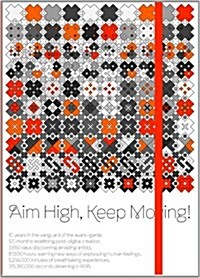 Aim High, Keep Moving! (Hardcover)