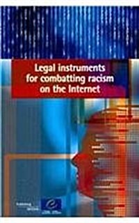 Legal Instruments for Combating Racism on the Internet (2009) (Paperback)
