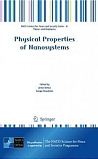 Physical Properties of Nanosystems (Hardcover)