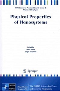 Physical Properties of Nanosystems (Paperback)