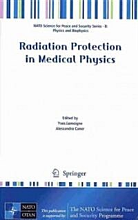 Radiation Protection in Medical Physics (Hardcover, 2011)