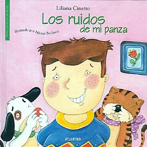 Los Ruidos de Mi Panza: (Hardcover)