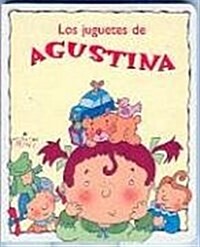 Los Juguetes de Agustina (Board Books)