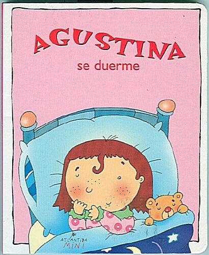 Agustina Se Duerme (Board Books)