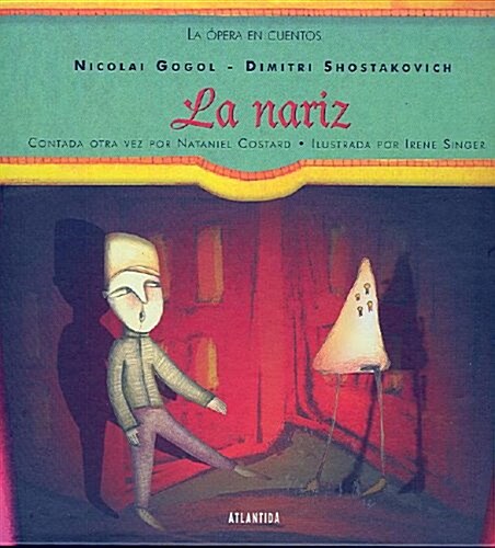 La Nariz: (Hardcover)