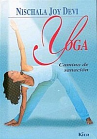 Yoga: Camino de Sanacion (Paperback)