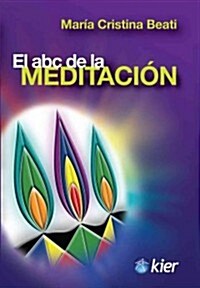 El ABC de la Meditacion (Paperback)