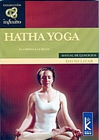 Hatha Yoga: El Camino a la Salud (Paperback)