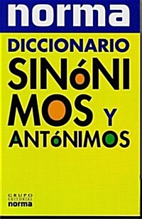 Diccionario Sinonimos y Antonimos (Paperback)