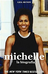Michelle: La Biografia = Michelle (Paperback)