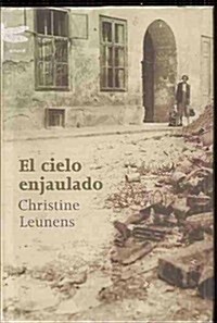 El Cielo Enjaulado (Hardcover)