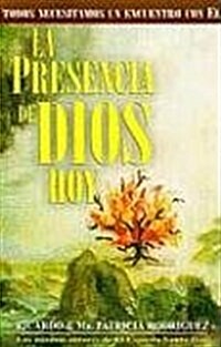 La Presencia de Dios Hoy (Paperback)