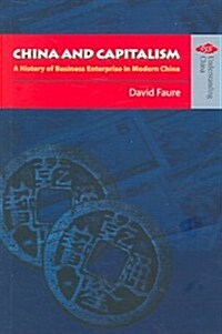 China and Capitalism: A History of Business Enterprise in Modern China (Paperback)