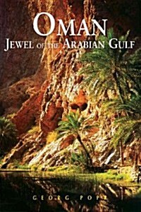 Oman: Jewel of the Arabian Gulf (Paperback)