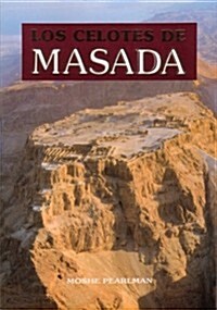 Los Celotes de Masada (Paperback)