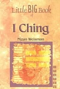 Little Big Book of I Ching (Paperback)
