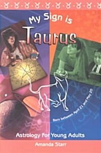 My Sign Is Taurus (Paperback)