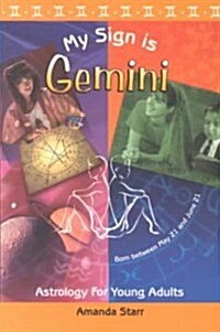 My Sign Is Gemini (Paperback)