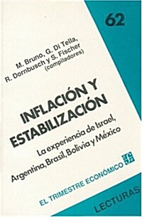 Inflacin y Estabilizacin: La Experiencia de Israel, Argentina, Brasil, Bolivia y MXico (Paperback)