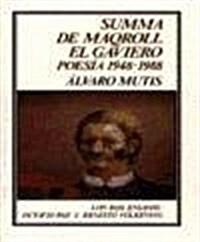 Summa de Maqroll El Gaviero: Poesia, 1948-1988 (Paperback)