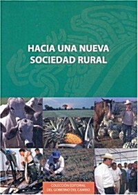 Hacia una Nueva Sociedad Rural (Paperback)