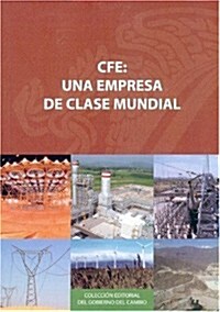 CFE: Una Empresa de Clase Mundial (Paperback)