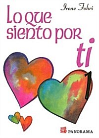 Lo Que Siento Por Ti: Antologia de Poemas de Amor 1 (Paperback)