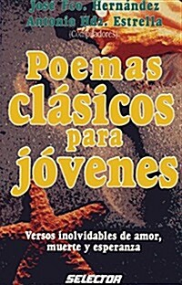 Poemas Clasicos Para Jovenes = Childrens Poetry (Paperback)