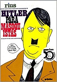 Hitler Para Masoquistas (Paperback)