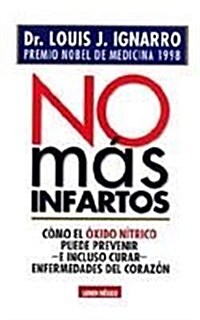 No Mas Infartos = No More Heart Disease (Paperback)