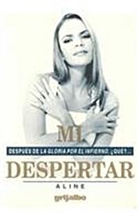 Mi Despertar = My Awakening (Paperback)