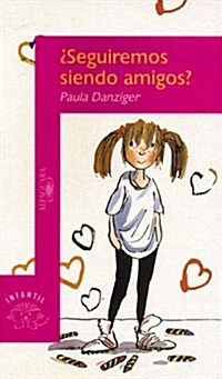 Seguiremos Siendo Amigos (Paperback)