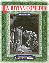 La Divina Comedia: El Purgatorio = The Divine Comedy: Purgatorio (Paperback, 2)