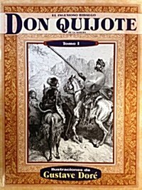 El Ingenioso Hidalgo Don Quijote de la Mancha, Tomo I (Paperback, 2)