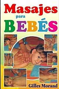 Masajes Para Bebes (Paperback)
