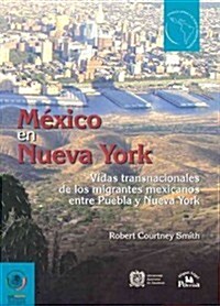 MXico En Nueva York. (Hardcover)