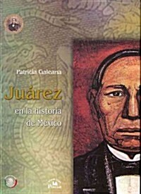 Jurez En La Historia de MXico. (Hardcover)